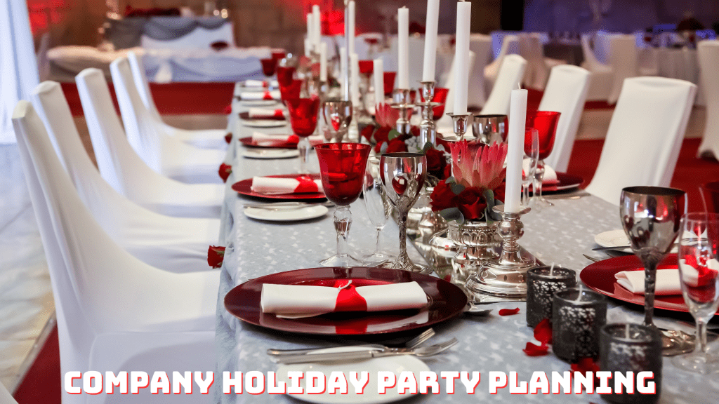 Corporate Holiday Party Planning